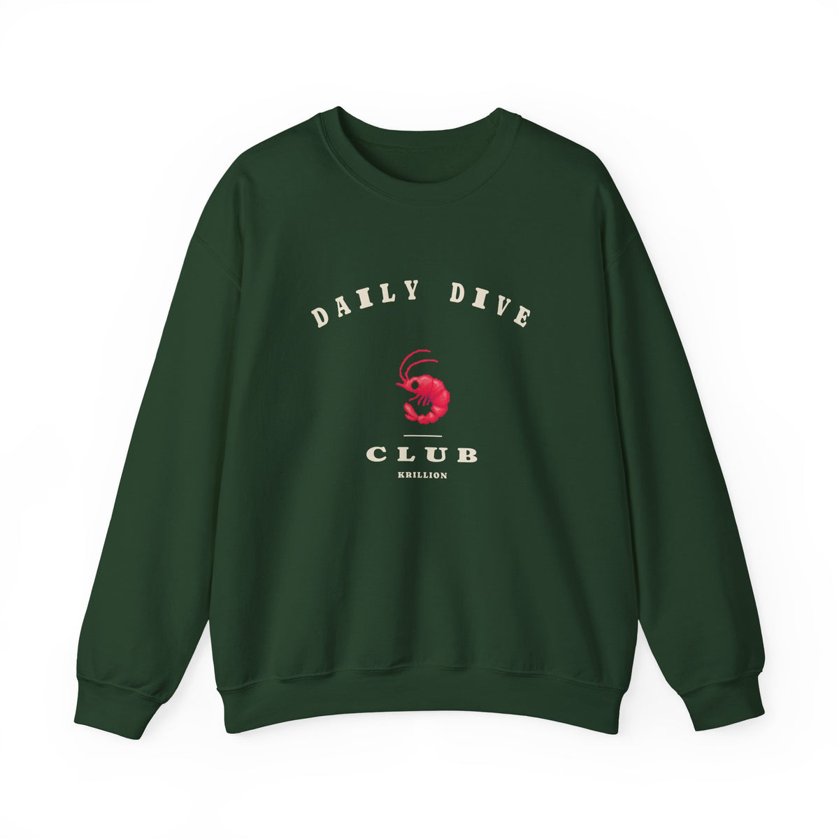Daily Dive Club — Krillion Sweatshirt